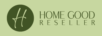 Home Good Reseller